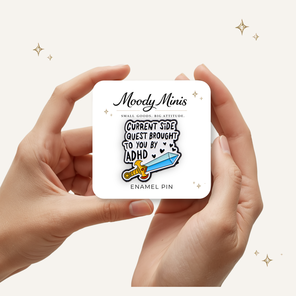 Side Quest Brought to You By ADHD Enamel Pin