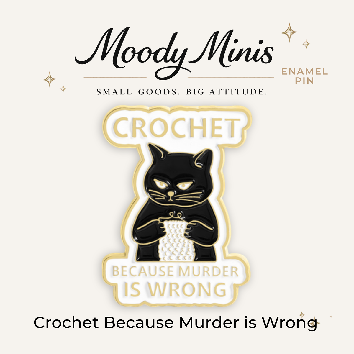 Crochet Because Murder is Wrong Enamel Pin
