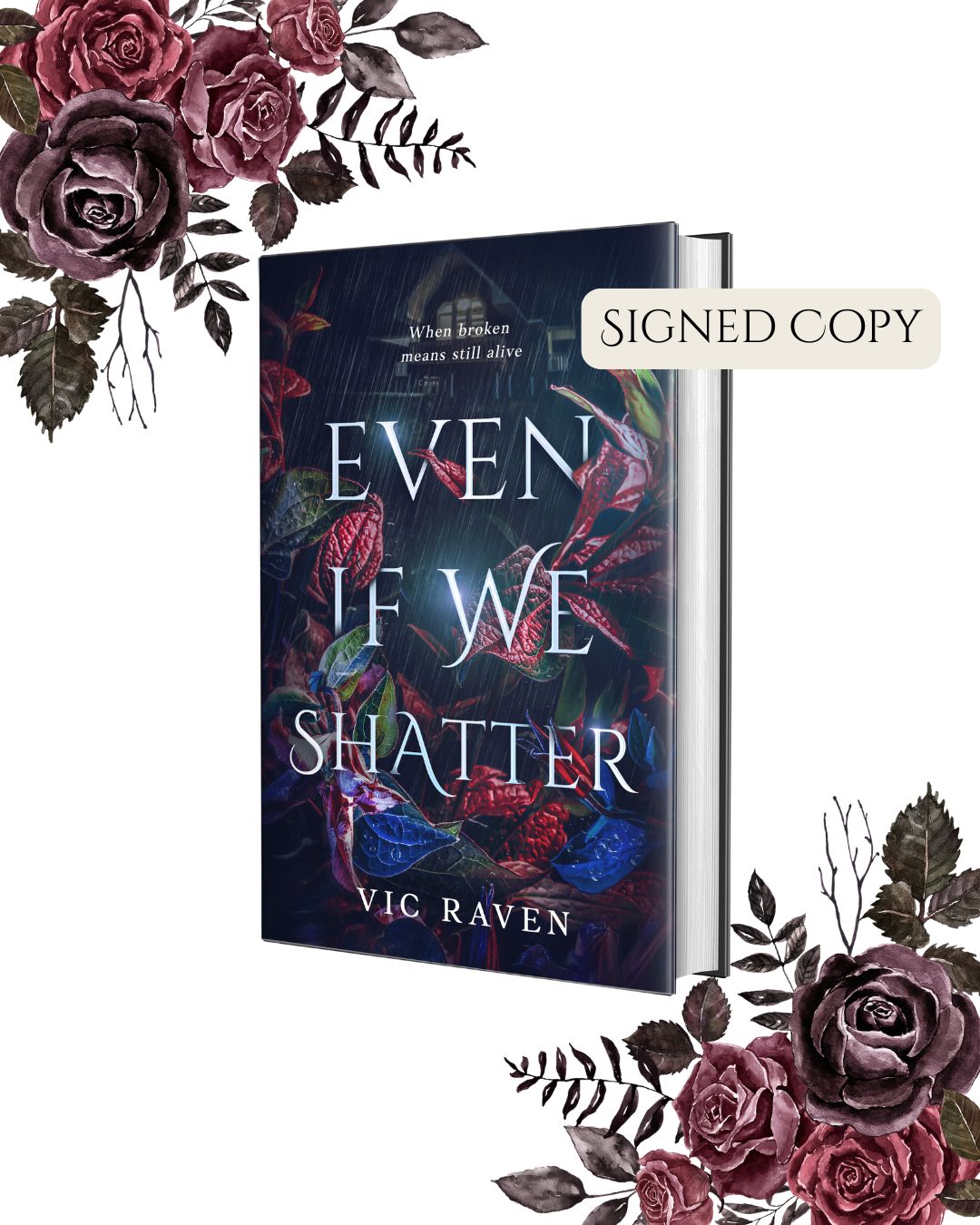 Even If We Shatter- Formats Available: Ebook | Paperback | Signed