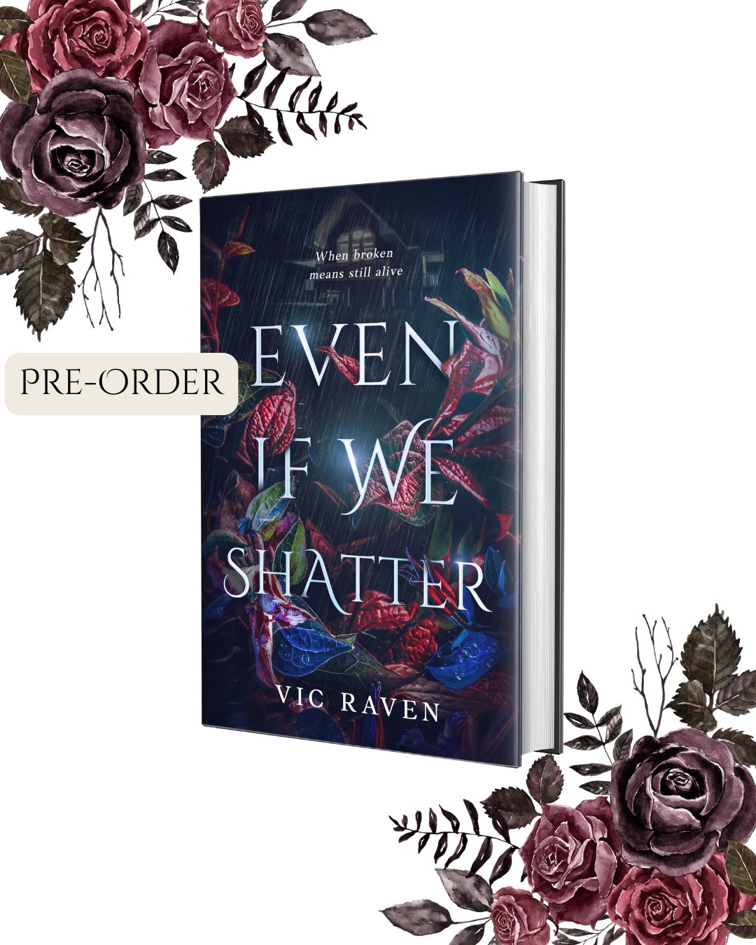 Even If We Shatter- Pre-order