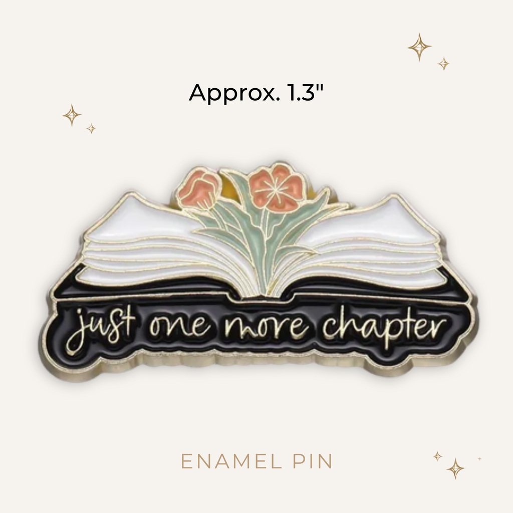 Floral Just One More Chapter Enamel Pin