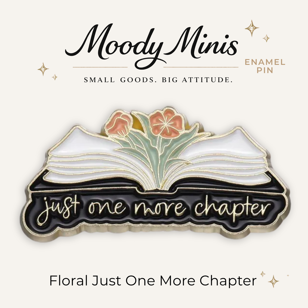 Floral Just One More Chapter Enamel Pin